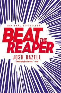 Beat the Reaper: A Novel Beat the Reaper: A Novel