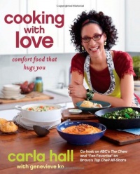 Cooking with Love: Comfort Food that Hugs You Cooking with Love: Comfort Food that Hugs You