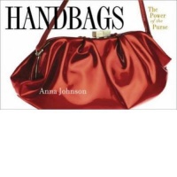 Handbags: 900 Bags to Die For Handbags: 900 Bags to Die For
