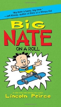 Big Nate on a Roll Big Nate on a Roll