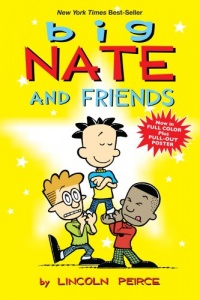 Big Nate and Friends Big Nate and Friends