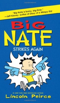 Big Nate Strikes Again Big Nate Strikes Again