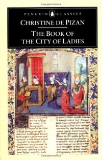 The Book of the City of Ladies (Penguin Classics) The Book of the City of Ladies (Penguin Classics)