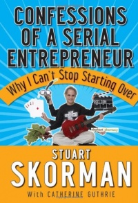 Confessions of a Serial Entrepreneur: Why I Can't Stop Starting Over Confessions of a Serial Entrepreneur: Why I Can't Stop Starting Over