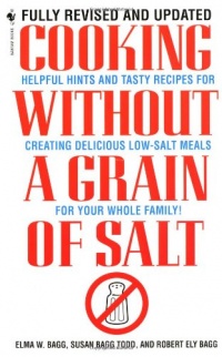 Cooking Without a Grain of Salt Cooking Without a Grain of Salt