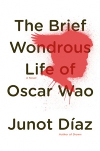 The Brief Wondrous Life of Oscar Wao The Brief Wondrous Life of Oscar Wao