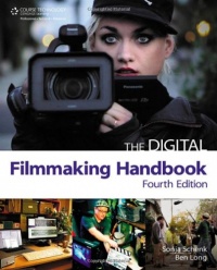 The Digital Filmmaking Handbook The Digital Filmmaking Handbook