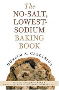 The No-Salt, Lowest-Sodium Baking Book The No-Salt, Lowest-Sodium Baking Book