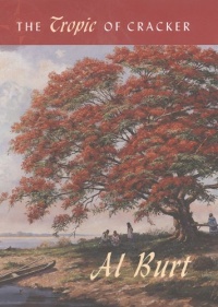 The Tropic of Cracker (Florida History and Culture) The Tropic of Cracker (Florida History and Culture)
