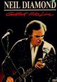 Neil Diamond - Greatest Hits Live