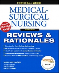 Prentice Hall Nursing Reviews & Rationales: Medical-Surgical Nursing (2nd Edition) Prentice Hall Nursing Reviews & Rationales: Medical-Surgical Nursing (2nd Edition)