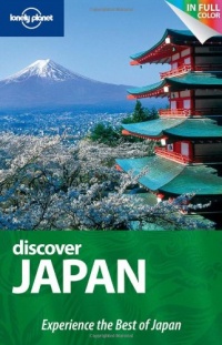 Lonely Planet Discover Japan (Travel Guide) Lonely Planet Discover Japan (Travel Guide)