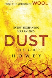 Dust (Silo Saga) (Volume 3) Dust (Silo Saga) (Volume 3)