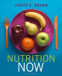 Nutrition Now (with Interactive Learning Guide)