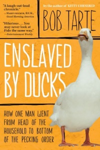 Enslaved by Ducks Enslaved by Ducks