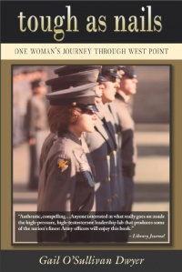 Tough As Nails: One Woman's Journey through West Point Tough As Nails: One Woman's Journey through West Point