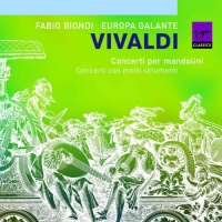 Vivaldi: Concerti per Mandolini; Concerti con Molti Strumenti Vivaldi: Concerti per Mandolini; Concerti con Molti Strumenti