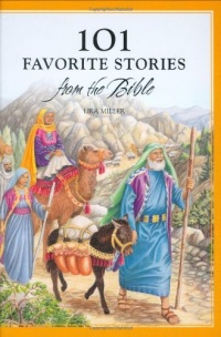 101 Favorite Stories from the Bible 101 Favorite Stories from the Bible