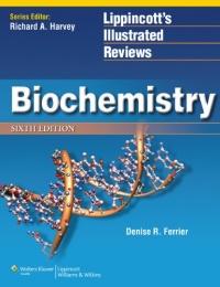 Biochemistry (Lippincott's Illustrated Reviews Series) Biochemistry (Lippincott's Illustrated Reviews Series)