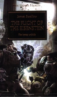 The Flight of the Eisenstein (Horus Heresy) The Flight of the Eisenstein (Horus Heresy)