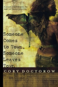 Someone Comes to Town, Someone Leaves Town Someone Comes to Town, Someone Leaves Town