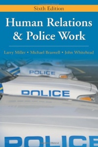 Human Relations & Police Work Human Relations & Police Work