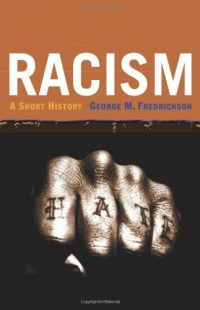 Racism: A Short History Racism: A Short History