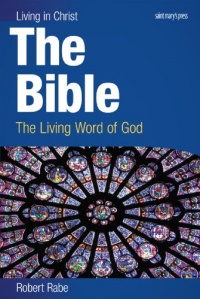 The Bible (student book): The Living Word of God The Bible (student book): The Living Word of God
