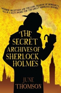 The Secret Archives of Sherlock Holmes The Secret Archives of Sherlock Holmes