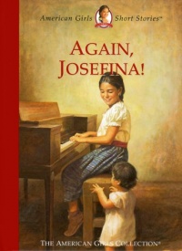 Again, Josefina! (American Girls Short Stories) Again, Josefina! (American Girls Short Stories)