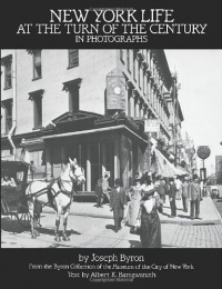 New York Life at the Turn of the Century in Photographs (New York City) New York Life at the Turn of the Century in Photographs (New York City)