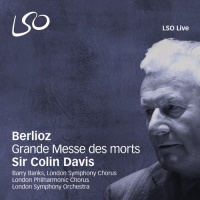 Berlioz: Grande Messe des morts Berlioz: Grande Messe des morts