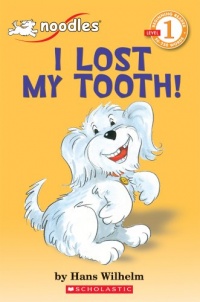 I Lost My Tooth! (Hello Reader!, Level 1) I Lost My Tooth! (Hello Reader!, Level 1)