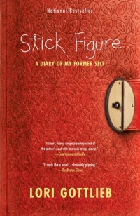 Stick Figure: A Diary of My Former Self Stick Figure: A Diary of My Former Self