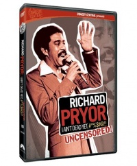 Richard Pryor - I Ain't Dead Yet, #*%$#@!! (Uncensored) Richard Pryor - I Ain't Dead Yet, #*%$#@!! (Uncensored)
