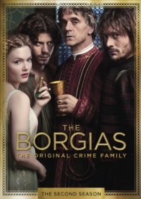 The Borgias: The Second Season The Borgias: The Second Season