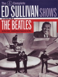 The 4 Complete Ed Sullivan Shows Starring The Beatles The 4 Complete Ed Sullivan Shows Starring The Beatles