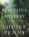 The Beautiful Mystery: A Chief Inspector Gamache Novel