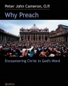 Why Preach: Encountering Christ in God's Word