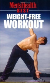 Men's Health Best: Weight-Free Workout Men's Health Best: Weight-Free Workout