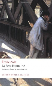 La Bête Humaine (Oxford World's Classics)