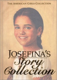 Josefina's Story Collection (The American Girls Collection) Josefina's Story Collection (The American Girls Collection)