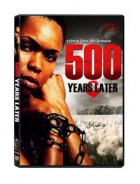 500 Years Later 500 Years Later