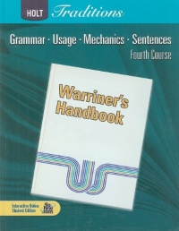 Holt Traditions Warriner's Handbook: Student Edition Grade 10 Fourth Course 2008 Holt Traditions Warriner's Handbook: Student Edition Grade 10 Fourth Course 2008