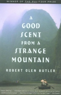 A Good Scent from a Strange Mountain: Stories A Good Scent from a Strange Mountain: Stories