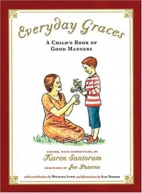 Everyday Graces: Child's Book Of Good Manners Everyday Graces: Child's Book Of Good Manners