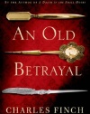 An Old Betrayal: A Charles Lenox Mystery (Charles Lenox Mysteries)