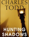 Hunting Shadows: An Inspector Ian Rutledge Mystery (Inspector Ian Rutledge Mysteries)