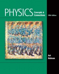 Physics: Concepts and Connections (5th Edition) Physics: Concepts and Connections (5th Edition)