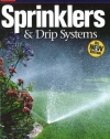 All About Sprinklers and Drip Systems (Ortho's All About Gardening)